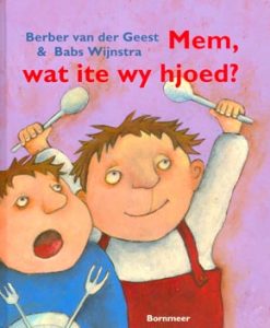 Mem, wat ite wy hjoed?