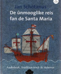 De ûnmooglike reis fan de Santa Maria - Audioboek