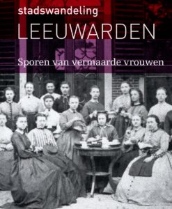 Stadswandeling Leeuwarden - Sporen van vermaarde vrouwen