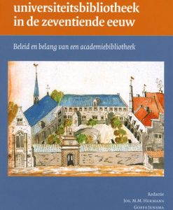 De Franeker universiteitsbibliotheek in de zeventiende eeuw