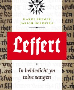 Leffert - In heldedicht yn tolve sangen