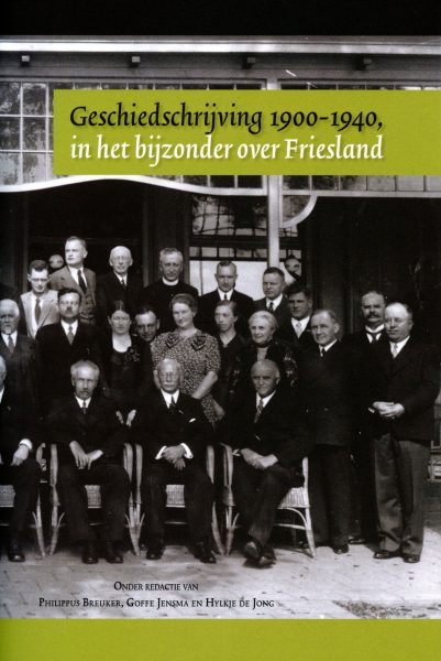Geschiedschrijving 1900-1940, in het bijzonder over Friesland