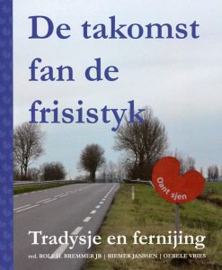 De takomst fan de frisistyk