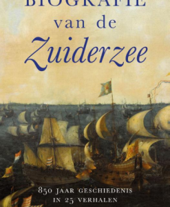 Biografie van de Zuiderzee