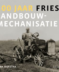200 jaar Friese landbouworganisatie