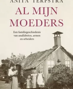 Al mijn moeders