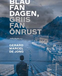 Blau fan dagen, griis fan ônrust - Bildts 2e printinge