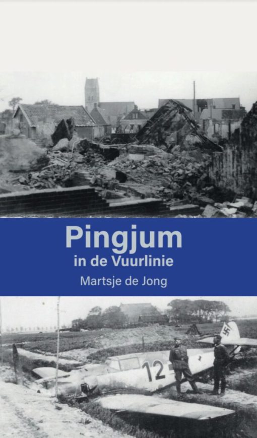 Pingjum in de Vuurlinie