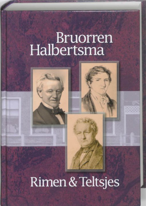 Rimen & Teltsjes - Bruorren Halbertsma
