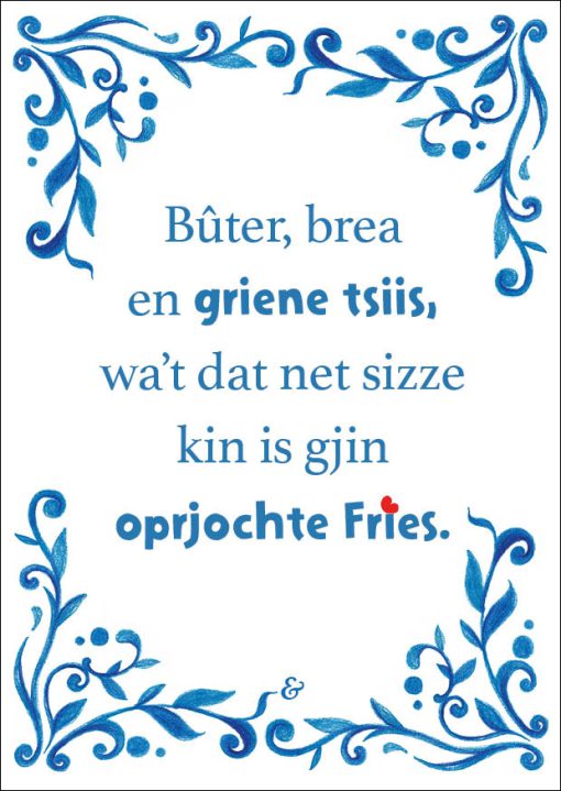 Kaart: Bûter, brea en griene tsiis (Friese spreuktegel)