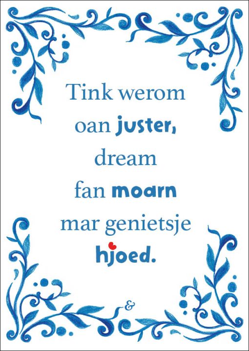 Kaart: Tink werom oan juster (Friese spreuktegel)