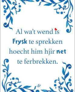Kaart: Al wa't wend is... (Friese spreuktegel)