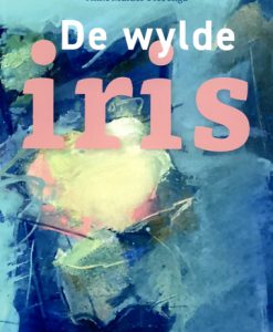 De wylde iris - gedichten