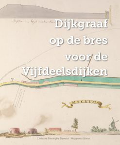 Dijkgraaf op de bres voor de Vijfdeelsdijken