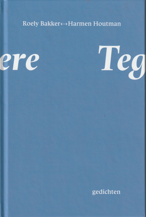 Tegere - gedichten (Stellingwarfs)