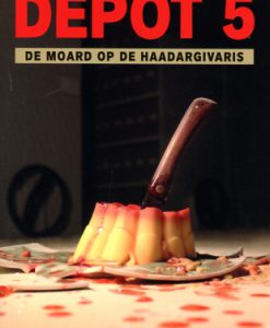 Depot 5 - De moard op de haadargivaris