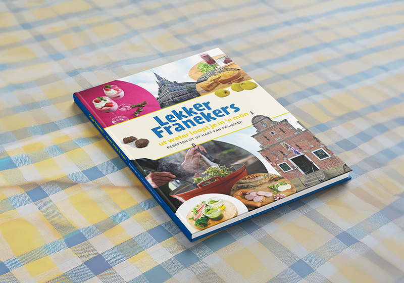 Lekker Franekers - Resepten út ut hart fan Franeker
