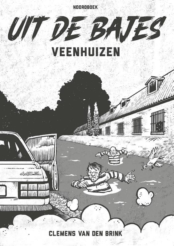 Uit de bajes - Veenhuizen