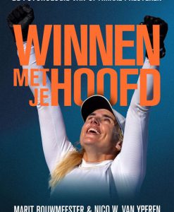 Winnen met je hoofd - De psychologie van optimaal presteren (ferskynt 22 novimber 2025)