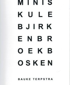 Miniskule bjirkenbroekbosken