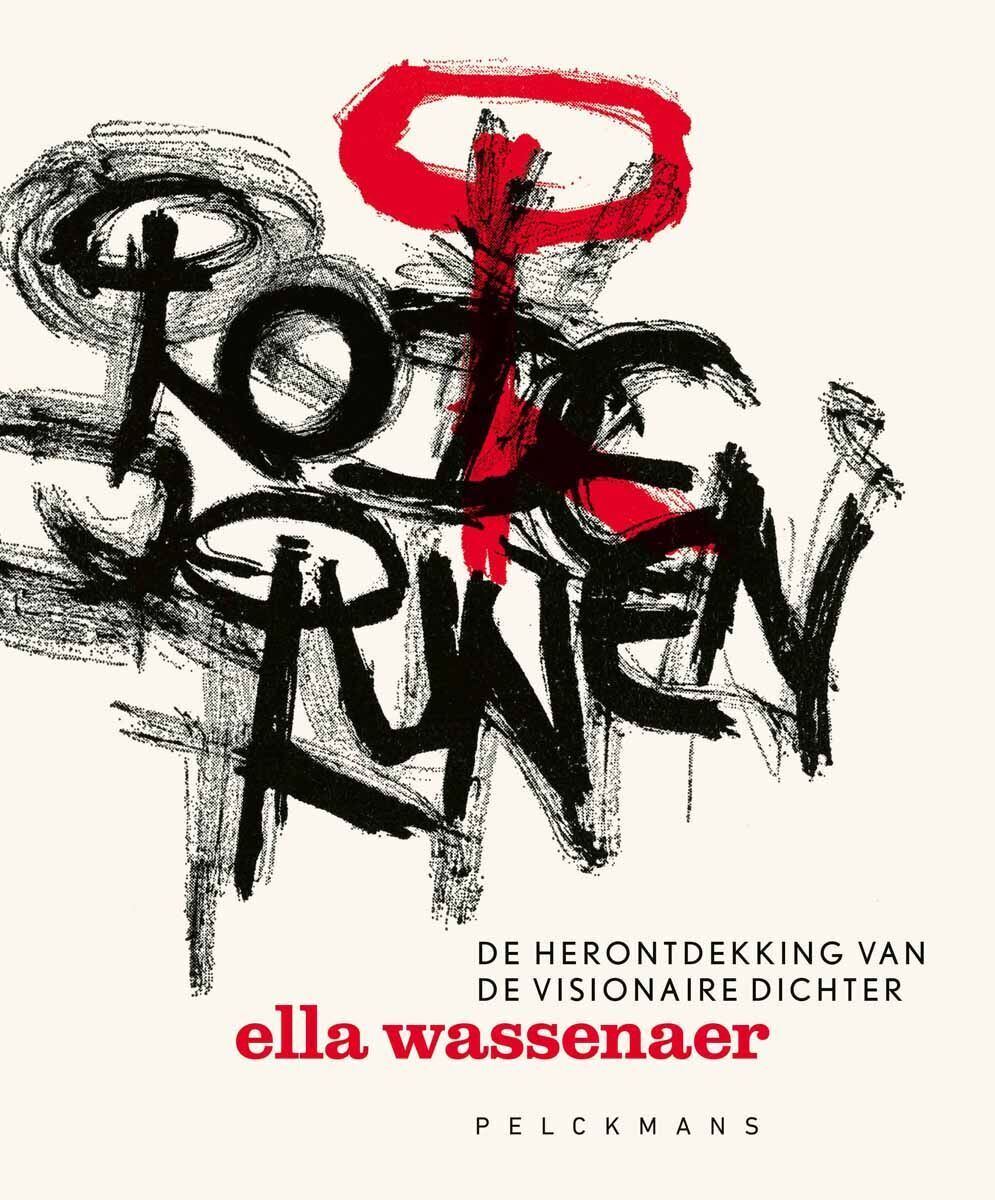 Rode runen - De herontdekking van de visionaire dichter Ella Wassenaer