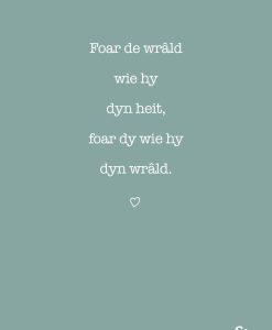 Kondoleânsjekaart: foar dy wie hy dyn wrâld. (effen griene kaart)