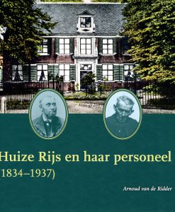 Huize Rijs en haar personeel (1834-1937)