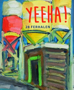 Yeeha! 28 ferhalen