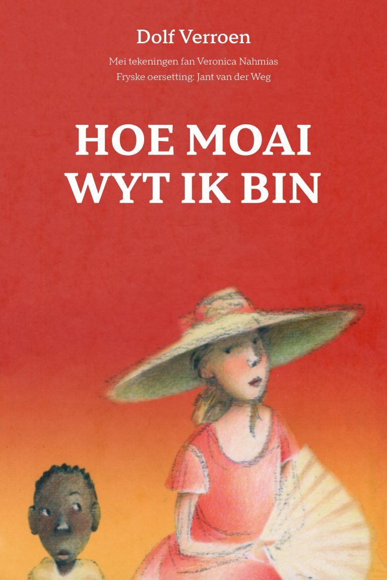 Hoe moai wyt ik bin - Paperback